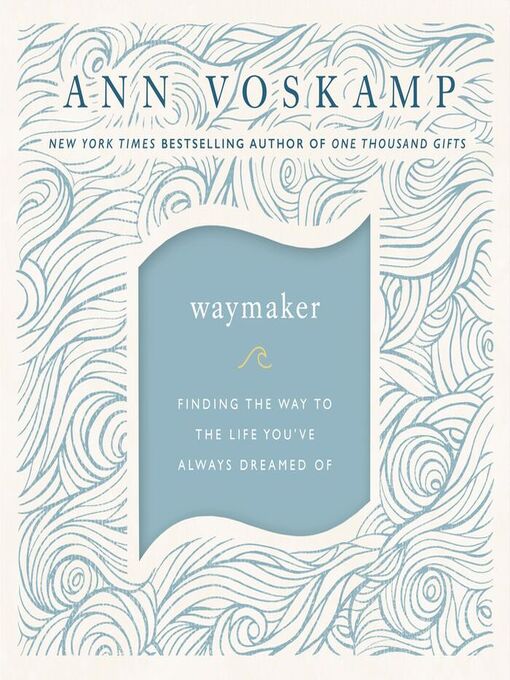 Title details for WayMaker by Ann Voskamp - Available